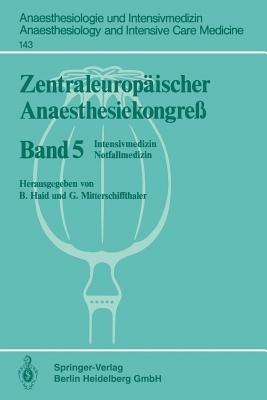 Zentraleuropäischer Anaesthesiekongreß: Intensivmedizin Notfallmedizin - cover