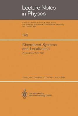 Disordered Systems and Localization: Proceedings of the Conference Held in Rome, May 1981 - cover