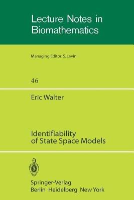 Identifiability of State Space Models: with applications to transformation systems - E. Walter - cover