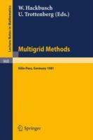 Multigrid Methods: Proceedings of the Conference Held at Köln-Porz, November 23-27, 1981 - cover
