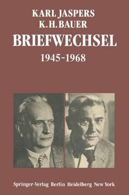 Briefwechsel 1945–1968 - K. Jaspers,K.H. Bauer - cover