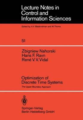 Optimization of Discrete Time Systems: The Upper Boundary Approach - Z. Nahorski,H.F. Ravn,R.V.V. Vidal - cover