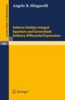 Volterra-Stieltjes Integral Equations and Generalized Ordinary Differential Expressions - A.B. Mingarelli - cover
