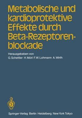 Metabolische und kardioprotektive Effekte durch Beta-Rezeptorenblockade - cover