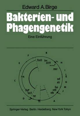 Bakterien- und Phagengenetik: Eine Einführung - E. A. Birge - cover