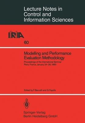 Modelling and Performance Evaluation Methodology: Proceedings of the International Seminar Paris, France, January 24–26, 1983 - cover