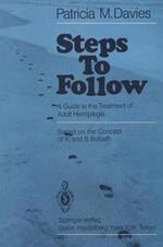 Steps To Follow: A Guide to the Treatment of Adult Hemiplegia