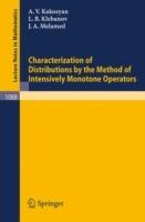 Characterization of Distributions by the Method of Intensively Monotone Operators - A.V. Kakosyan,L.B. Klebanov,J.A. Melamed - cover