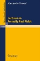 Lectures on Formally Real Fields - A. Prestel - cover