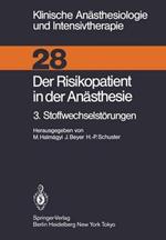 Der Risikopatient in der Anästhesie: 3. Stoffwechselstörungen