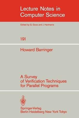 A Survey of Verification Techniques for Parallel Programs - Howard Barringer - cover