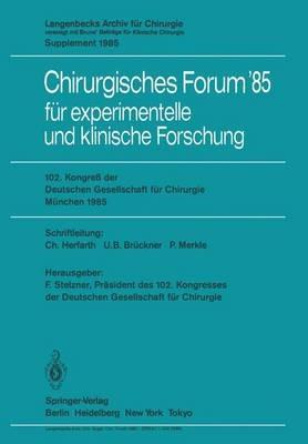 102. Kongreß der Deutschen Gesellschaft für Chirurgie München, 10.–13. April 1985 - cover