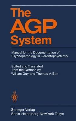 The AGP System: Manual for the Documentation of Psychopathology in Gerontopsychiatry - cover