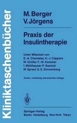 Praxis der Insulintherapie - Michael Berger,Viktor Jörgens - cover