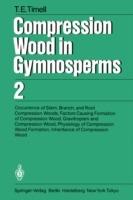 Compression Wood in Gymnosperms - Tore E. Timell - cover