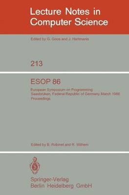 ESOP 86: European Symposium on Programming, Saarbrücken, Federal Republic of Germany, March 17-19, 1986. Proceedings - cover