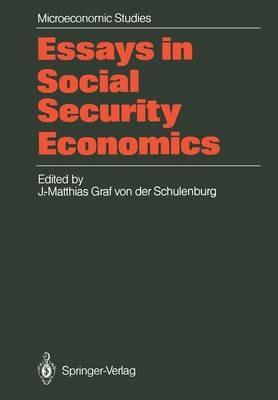 Essays in Social Security Economics: Selected Papers of a Conference of the International Institute of Management, Wissenschaftszentrum Berlin - cover