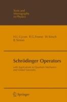 Schrödinger Operators: With Applications to Quantum Mechanics and Global Geometry