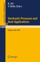 Stochastic Processes and Their Applications: Proceedings of the International Conference held in Nagoya, July 2-6, 1985 - cover