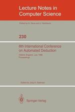 8th International Conference on Automated Deduction: Oxford, England, July 27- August 1, 1986. Proceedings