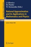 Rational Approximation and its Applications in Mathematics and Physics: Proceedings, Lancut 1985 - cover