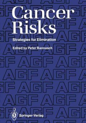 Cancer Risks: Strategies for Elimination - cover