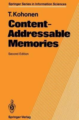 Content-Addressable Memories - Teuvo Kohonen - cover