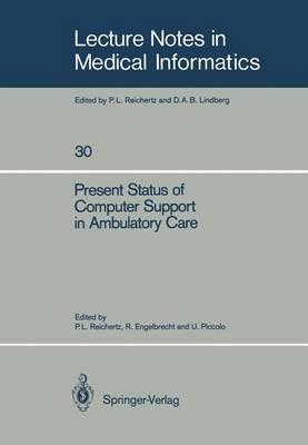 Present Status of Computer Support in Ambulatory Care - cover