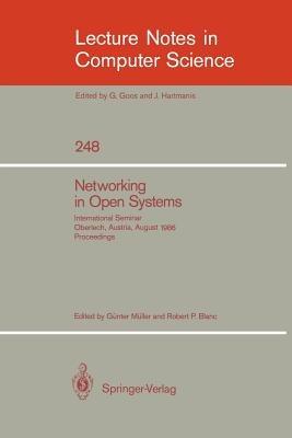 Networking in Open Systems: International Seminar Oberlech, Austria, August 1986. Proceedings - cover