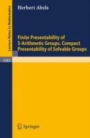 Finite Presentability of S-Arithmetic Groups. Compact Presentability of Solvable Groups - Herbert Abels - cover