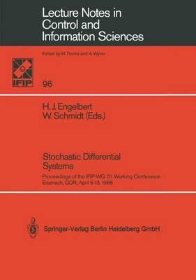 Stochastic Differential Systems: Proceedings of the IFIP-WG 7/1 Working Conference Eisenach, GDR, April 6–13, 1986 - cover