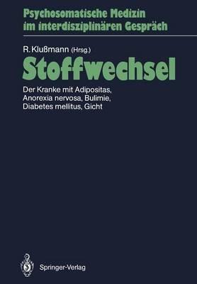 Stoffwechsel: Der Kranke mit Adipositas, Anorexia nervosa, Bulimie, Diabetes mellitus, Gicht - cover
