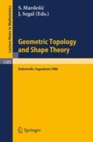 Geometric Topology and Shape Theory: Proceedings of a Conference held in Dubrovnik, Yugoslavia, September 29 - October 10, 1986 - cover