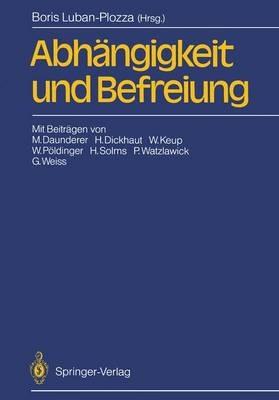 Abhängigkeit und Befreiung - cover