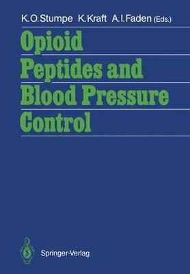 Opioid Peptides and Blood Pressure Control: 11th Scientific Meeting of the International Society of Hypertension Satellite Symposium · Bonn · September 6–7, 1986 - cover