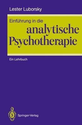 Einführung in die analytische Psychotherapie: Ein Lehrbuch - Lester Luborsky - cover