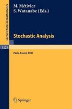 Stochastic Analysis: Proceedings of the Japanese-French Seminar held in Paris, France, June 16-19, 1987