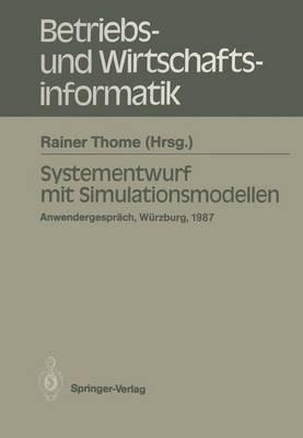 Systementwurf mit Simulationsmodellen: Anwendergespräch Universität Würzburg, 10.12.1987 - cover