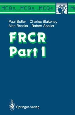 FRCR Part I - Paul Butler,Charles G. Blakeney,Alan Brooks - cover