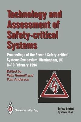 Technology and Assessment of Safety-Critical Systems: Proceedings of the Second Safety-critical Systems Symposium, Birmingham, UK, 8–10 February 1994 - cover
