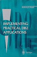 Implementing Practical DB2 Applications
