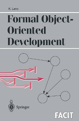 Formal Object-Oriented Development - Kevin Lano - cover