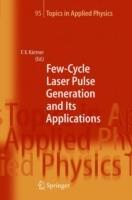 Few-Cycle Laser Pulse Generation and Its Applications - cover
