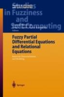 Fuzzy Partial Differential Equations and Relational Equations: Reservoir Characterization and Modeling - cover