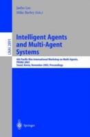 Intelligent Agents and Multi-Agent Systems: 6th Pacific Rim International Workshop on Multi-Agents, PRIMA 2003, Seoul, Korea, November 7-8, 2003, Proceedings - cover