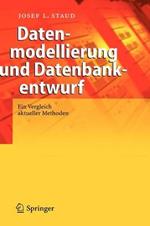Datenmodellierung und Datenbankentwurf: Ein Vergleich aktueller Methoden