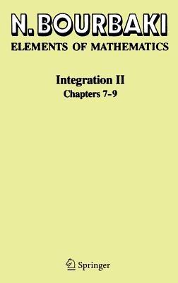 Integration II: Chapters 7–9 - N. Bourbaki - cover