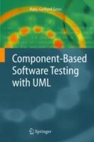 Component-Based Software Testing with UML - Hans-Gerhard Gross - cover