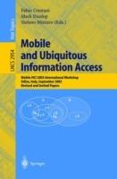 Mobile and Ubiquitous Information Access: Mobile HCI 2003 International Workshop, Udine, Italy, September 8, 2003, Revised and Invited Papers - cover