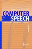 Computer Speech: Recognition, Compression, Synthesis - Manfred R. Schroeder - cover